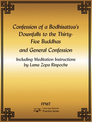 cover image of Confession of a Bodhisattva's Downfalls to the Thirty-Five Buddhas and General Confession eBook